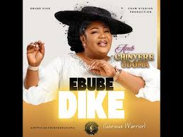 Download Ebube Dike Mp3 by Amb. Sis. Chinyere Udoma